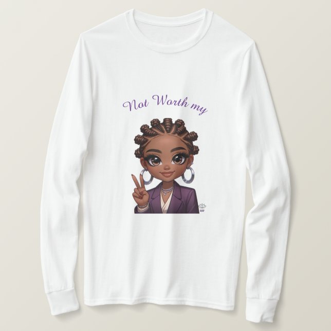 Not Worth my Peace T-Shirt (Design Front)