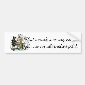 Not Wrong Note  Alternative Pitch Bumper Sticker by musicker at Zazzle