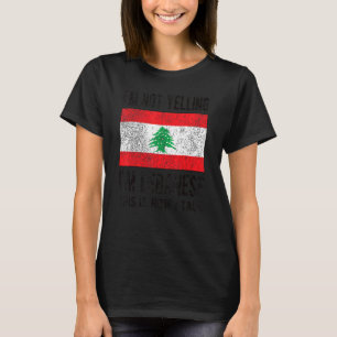 Not Yelling I'm Lebanese Lebanon Flag Lebanese Roo T-Shirt