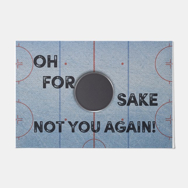 Not You Again Doormat, Funny Quotes  Doormat (Front)