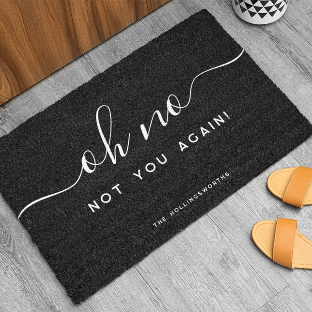 Not You Again | Funny Monogram Fiber Doormat (Creator Uploaded)