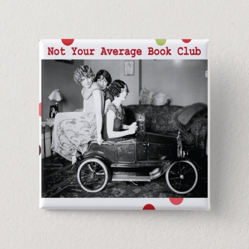 Not your average book club pinback button