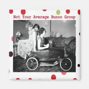 not your average bunco group magnet