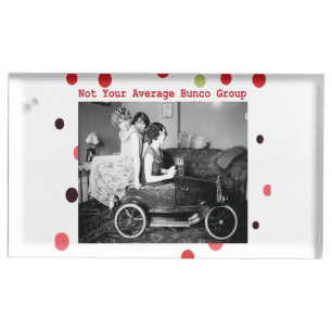 Not Your Average Bunco Group Photo or Table Card Table Card Holder