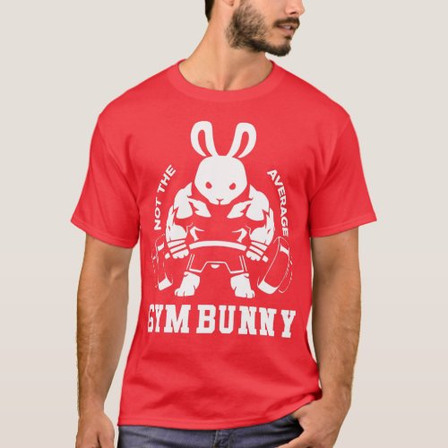 Not Your Average Gym Bunny T_Shirt