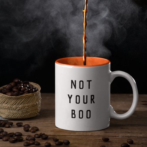 Not Your Boo Halloween Two_Tone Coffee Mug