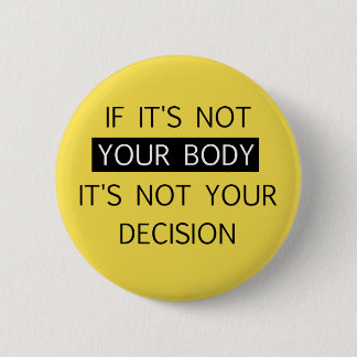 Not Your Decision Button