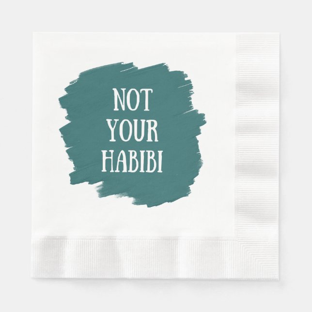Not Your Habibi Napkins (Front)