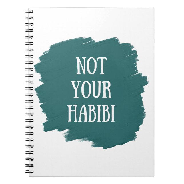 Not Your Habibi Notebook (Front)