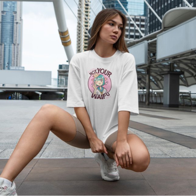 Not Your Waifu  T-Shirt (Creator Uploaded)