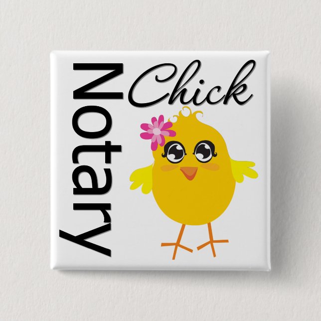 Notary Chick Pinback Button (Front)