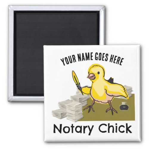 Notary Chick Yellow Feather Quill Customized Name Square Magnet
