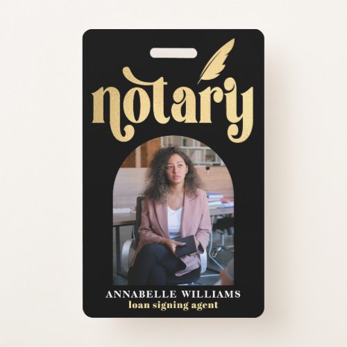 Notary Gold  Black Typography Photo Badge