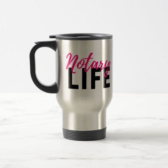 Notary Life Travel Mug (Left)