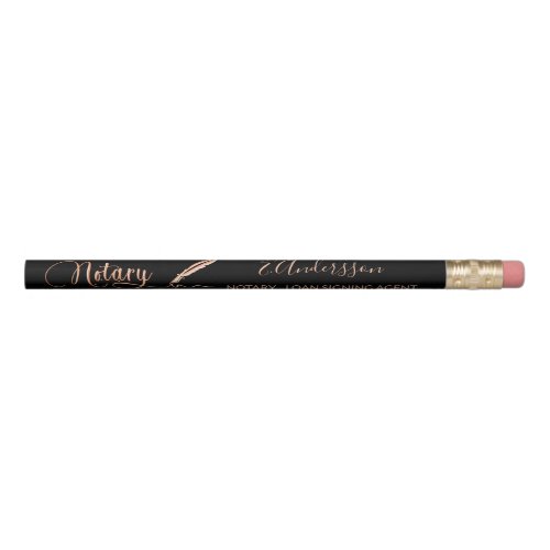 Notary loan signing agent black rose gold  pencil