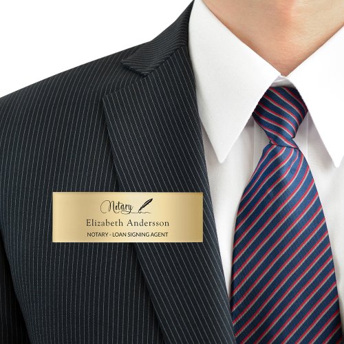 Notary loan signing agent gold script  name tag