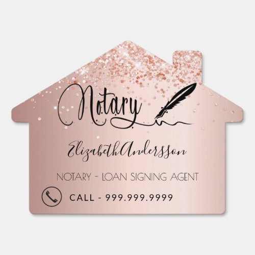 Notary loan signing agent rose gold glitter house sign
