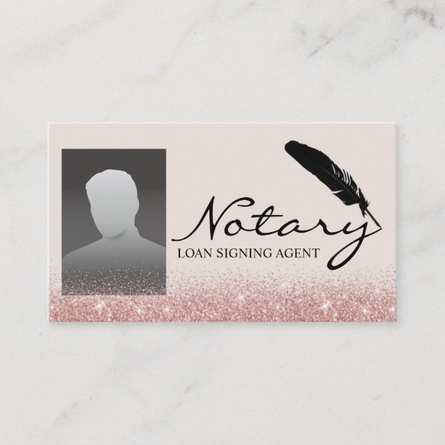 Notary Loan Signing Agent Rose Gold Glitter Photo Business Card