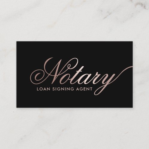 Notary Loan Signing Agent Rose Gold Script Black Business Card