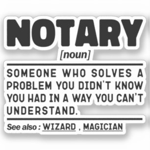 Notary Noun Definition Document Witness Employee Sticker