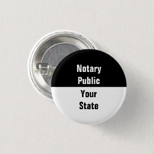 Notary Public and Your State Black and White Button