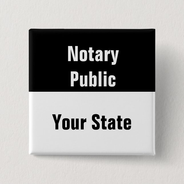 Notary Public and Your State Template Black White Button (Front)