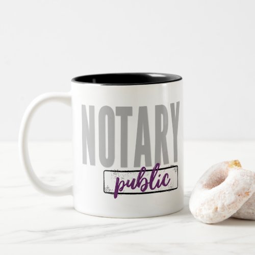 Notary Public Big Font Faded Black with Purple Two_Tone Coffee Mug