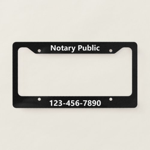 Notary Public Black and White Phone Template License Plate Frame