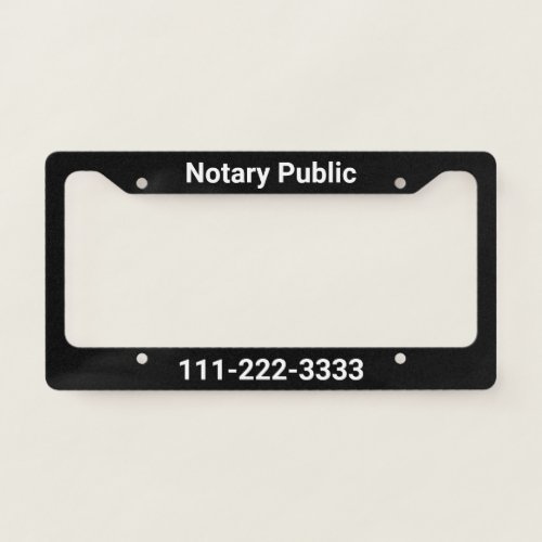 Notary Public Black and White Template License Plate Frame