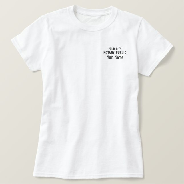 Notary Public Customized City and Name Embroidered Shirt (Design Front)