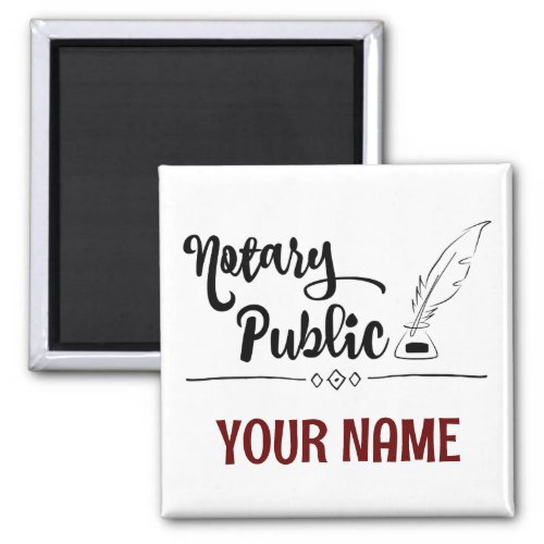 Notary Public Feather Quill Customized Name Square Magnet