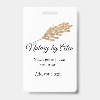 Notary public Loan signing agent add name address  Badge