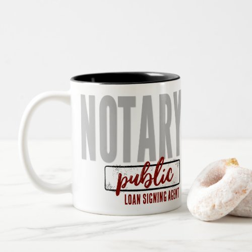 Notary Public Loan Signing Agent Customized Two-Tone Coffee Mug