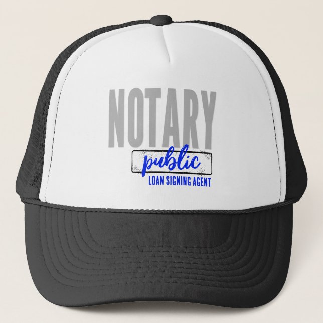 Notary Public Loan Signing Agent Customized Trucker Hat (Front)