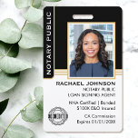 Notary Public Loan Signing Agent ID Black Gold Badge<br><div class="desc">Create a professional appearance with this classic 'Notary Public', 'Loan Signing Agent' ID badge. Personalized with your photo, name, details, accreditation logo and QR code. Simply add your web URL and a QR Code will be generated automatically. All the text and images can be customized or deleted so you can...</div>