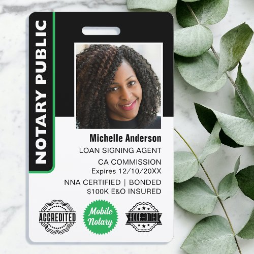 Notary Public Loan Signing Agent Photo ID Green Badge