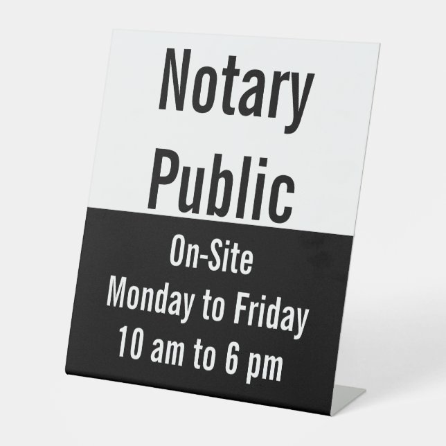 Notary Public On-Site Hours Black & White Template Pedestal Sign (Front)