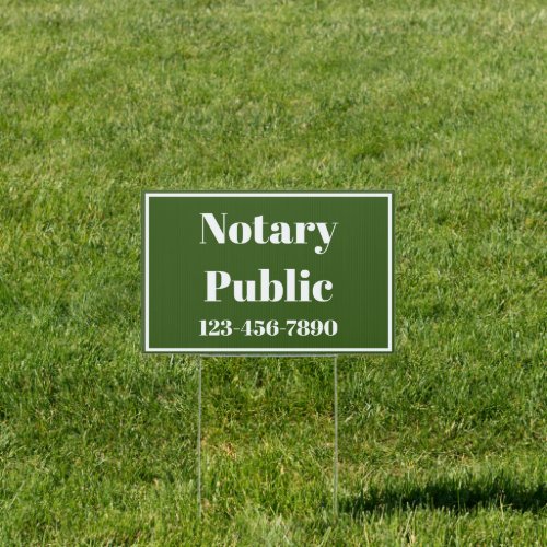 Notary Public Phone Number Dark Green and White Sign