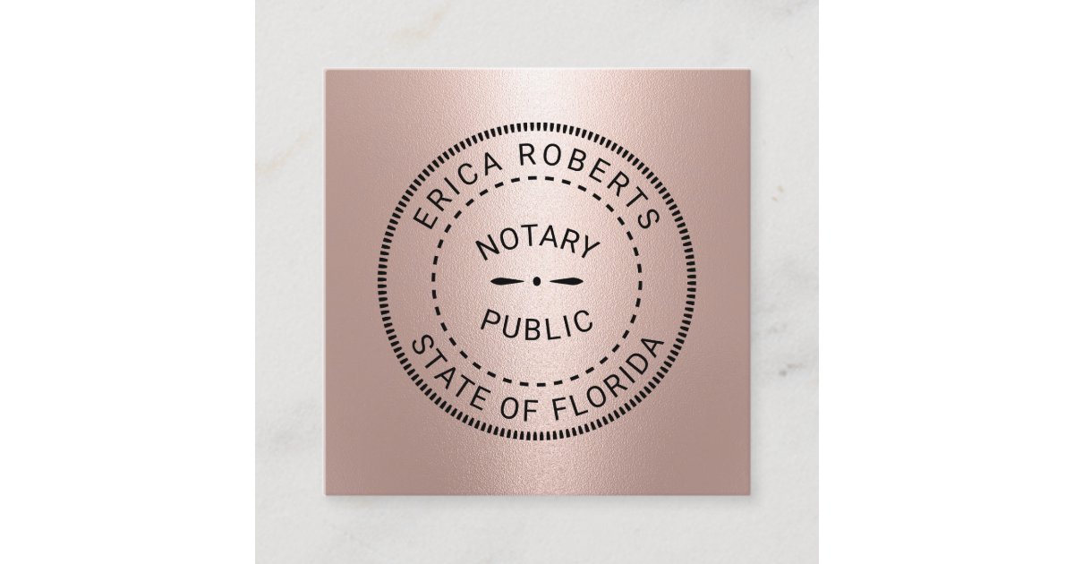Notary Public Stamp Modern Rose Gold Metallic Square Business Card Zazzle