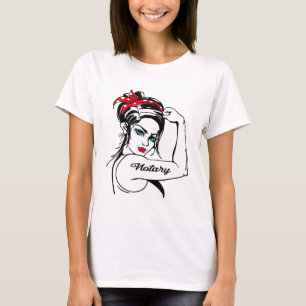 Notary Rosie The Riveter Pin Up T-Shirt