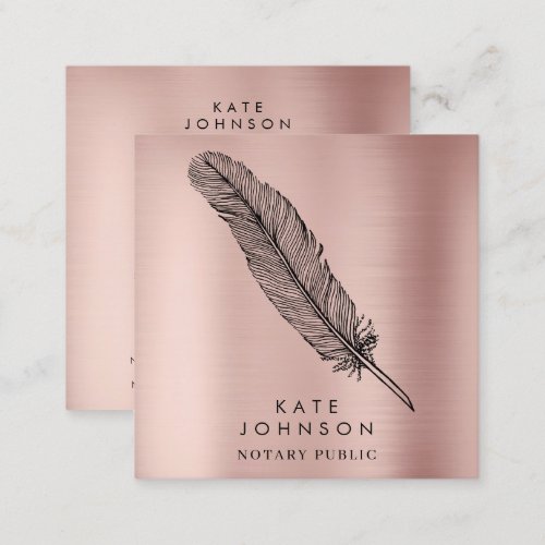 Notary Signing Agent Feather Quill Rose Gold Square Business Card