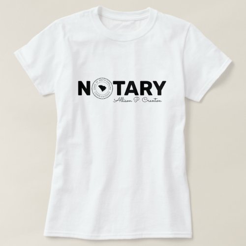 Notary South Carolina Signature T_Shirt