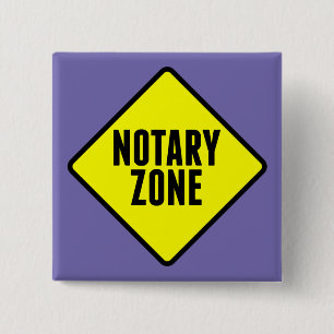 Notary Zone Yellow Road Sign Button