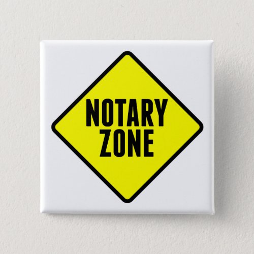 Notary Zone Yellow Road Sign Square Button