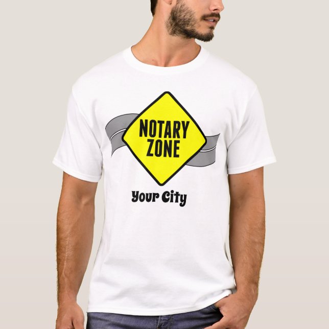 Notary Zone Yellow Road Sign Customized City T-Shirt (Front)