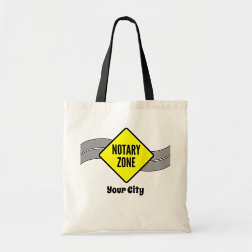 Notary Zone Yellow Road Sign Customized City Tote Bag