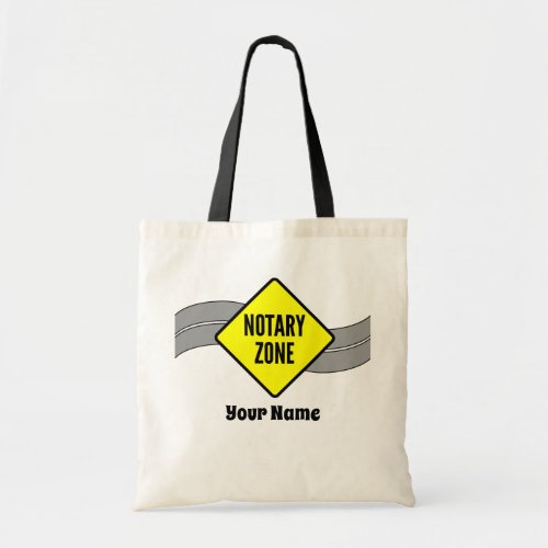 Notary Zone Yellow Road Sign Customized Name Tote Bag