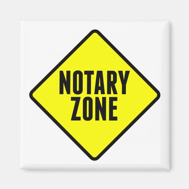Notary Zone Yellow Road Sign Magnet (Front)