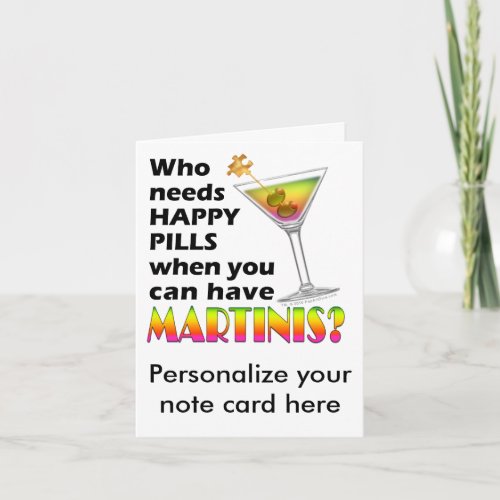 Note Card _ Martinis v Happy Pills