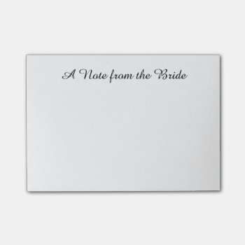 "note From The Bride" Post-its Post-it Notes by iHave2Say at Zazzle